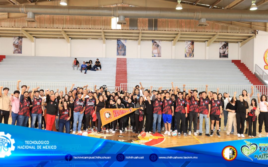 100 estudiantes representarán al Tecnológico de Chihuahua II en el LXVI Evento Nacional Deportivo en Parral